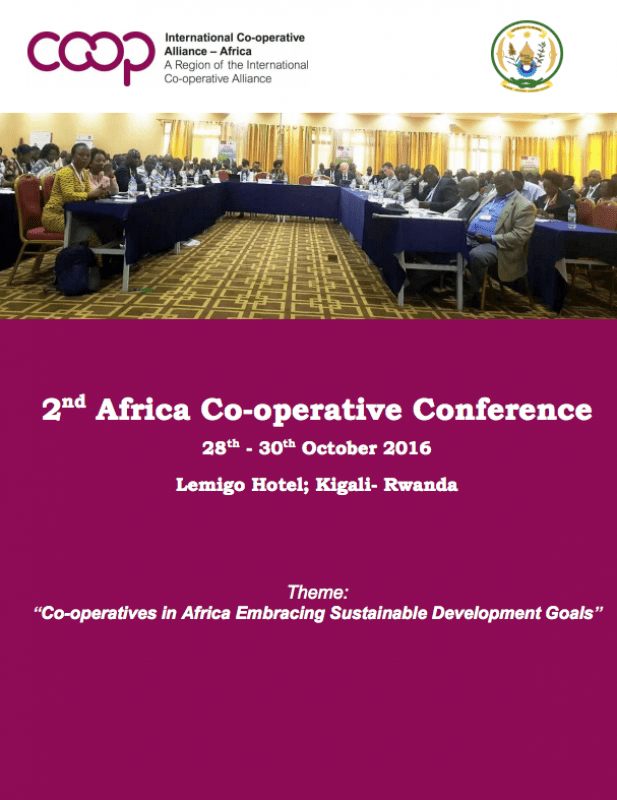 Report from the 2nd Africa Co-operative Conference: 28th - 30th October 2016 at the Lemigo Hotel - Kigali, Rwanda.